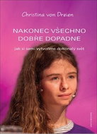 Nakonec všechno dobře dopadne: Jak si sami vytvoříme dokonalý svět - Kniha