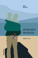 Myškinův problém: Zápisky zrání - Kniha