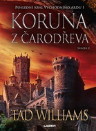 Koruna z čarodřeva: Poslední král Východního Ardu 1, Svazek 2 - Kniha