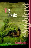Lužanská mše I. Vita brevis - Kniha
