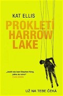 Prokletí Harrow Lake  - Kniha