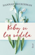 Keby si len vedela - Kniha