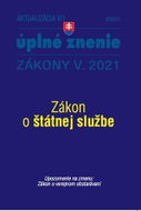 Aktualizácia V/1 2021: • Zákon č. 55/2017 Z. z. o štátnej službe • Zákon č. 343/2015 Z. z. o verejno - Kniha