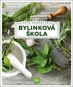Bylinková škola - Kniha