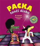 Packa tančí disko: Zvuková knížka - Kniha