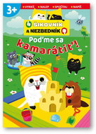Poďme sa kamarátiť! Šikovník a Nezbedník - Kniha