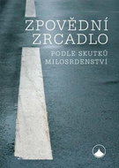 Zpovědní zrcadlo: Podle skutků milosrdenství - Kniha
