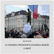 O pomníku Edvarda Beneše v Brně  - Kniha