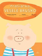 Prasiatko Veselé bruško - Kniha