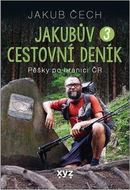 Jakubův cestovní deník 3: Pěšky po hranici ČR - Kniha