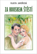 Za kouskem štěstí - Kniha