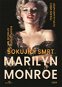Šokující smrt Marilyn Monroe: Poslední měsíce života slavné hvězdy - Kniha
