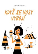 Když se vosy vyrojí  - Kniha