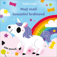 Moji malí kouzelní hrdinové - Kniha