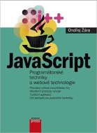 JavaScript: Programátorské techniky a webové technologie - Kniha