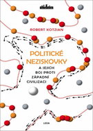 Politické neziskovky: a jejich boj proti západní civilizaci - Kniha