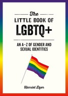 The Little Book of LGBTQ+: An A-Z of Gender and Sexual Identities - Kniha