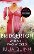 When He Was Wicked: Inspiration for the Netflix Original Series Bridgerton - Kniha