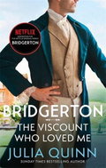 The Viscount Who Loved Me: The inspiration for the Netflix Original Series Bridgerton - Kniha