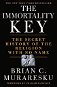 The Immortality Key: The Secret History of the Religion with No Name - Kniha