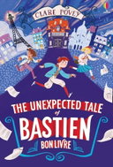 The Unexpected Tale of Bastien Bonlivre - Kniha