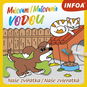 Malování/Maľovanie vodou Naše zvířátka/Naše zvieratká - Malování vodou