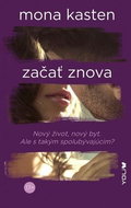 Začať znova: Nový život, nový byt. Ale s takým spolubývajúcim? - Kniha