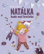 Natálka bude mať bračeka  - Kniha