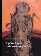 A přiveď zpět naše roztroušené  - Kniha