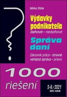 1000 riešení 5-6/2021: Daňové výdavky podnikateľa, Správa daní - Kniha