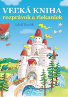 Veľká kniha rozprávok a riekaniek - Kniha