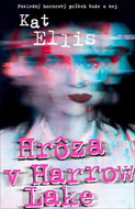 Hrôza v Harrow Lake - Kniha