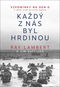 Každý z nás byl hrdinou: Vzpomínky na Den D - Kniha