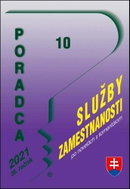 Poradca 10/2021–Zákon o službách zamestnanosti s komentárom: Dovolenka z dôvodu starostlivosti o die - Kniha