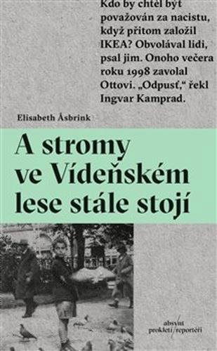 A stromy ve Vídeňském lese stále stojí - Kniha - Hlavní obrázek