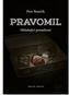 Pravomil - Kniha