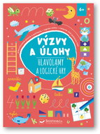 Výzvy a úlohy Hlavolamy a logické hry - Kniha