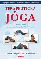 Terapeutická jóga: Šestnáct poloh pro samoléčení skrze tiché jinové vědomí - Kniha