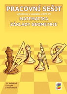 Matematika 6 Základy geometrie Pracovní sešit: vytvořený v souladu s RVP ZV - Kniha