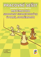 Matematika 7 Shodnost geometrických útvarů, souměrnosti Pracovní sešit: vytvořený v souladu s RVP ZV - Kniha