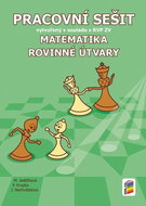 Matematika 7 Rovinné útvary Pracovní sešit: vytvořený v souladu s RVP ZV - Kniha