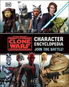 Star Wars The Clone Wars Character Encyclopedia: Join the battle! - Kniha