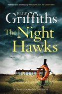 The Night Hawks: Dr Ruth Galloway Mysteries 13 - Kniha
