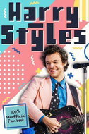 Harry Styles: The Ultimate Fan Book (100% Unofficial) - Kniha