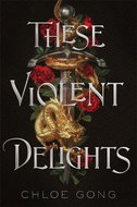 These Violent Delights - Kniha