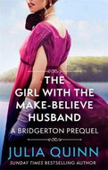 The Girl with the Make-Believe Husband: A Bridgerton Prequel - Kniha