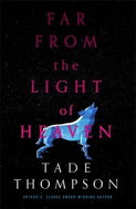 Far from the Light of Heaven - Kniha