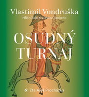 The Fatal Tournament: the Sinful People of the Kingdom of Bohemia - CD Audiobooks