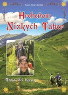 Hrebeňom Nízkych Tatier: Traja vlci horou - Kniha