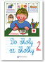 Do školy ze školky 2 - Kniha